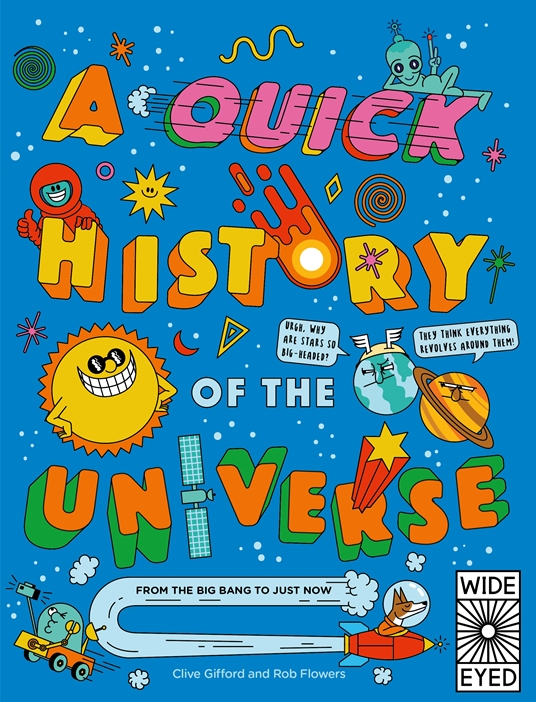 A QUICK HISTORY OF THE UNIVERSE